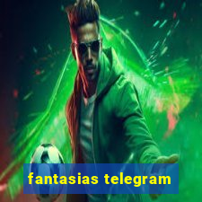 fantasias telegram